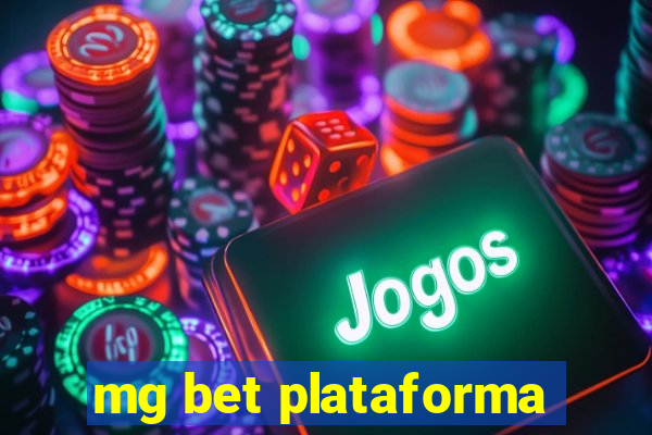 mg bet plataforma